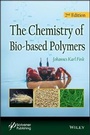 Cover: The Chemistry of Bio-based Polymers, Second Edition - Wiley