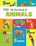 Cover: My First Book of Animals - Sequoia Children's Publishing