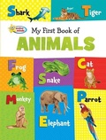 Cover: My First Book of Animals - Sequoia Children's Publishing