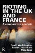 Cover: Rioting in the UK and France - Willan Publishing