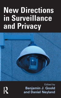 Enlarge image Cover: New Directions in Surveillance and Privacy - Willan Publishing