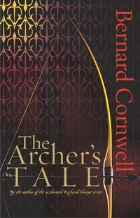 Enlarge image Cover: The Archer's Tale - HarperCollins