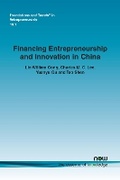Cover: Financing Entrepreneurship and Innovation in China - now publishers Inc