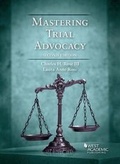 Cover: Mastering Trial Advocacy - West Academic Press