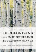 Cover: Decolonizing and Indigenizing Education in Canada - Canadian Scholars