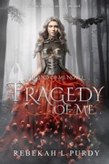Cover: Tragedy of Me - Month9books