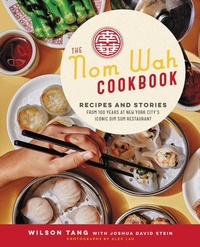 Abbildung von: The Nom Wah Cookbook - Ecco Press