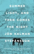 Cover: Summer Light, and Then Comes the Night - MacLehose Press