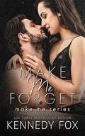Cover: Make Me Forget - Kennedy Fox