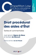 Cover: Droit proc&eacute;dural des aides d'&Eacute;tat - Bruylant