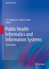 Enlarge image Cover: Public Health Informatics and Information Systems - Springer