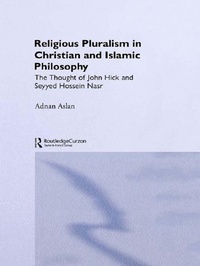 Abbildung von: Religious Pluralism in Christian and Islamic Philosophy - Routledge