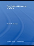 Cover: The Political Economy of Work - Routledge