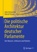 Cover: Die politische Architektur deutscher Parlamente - Springer VS
