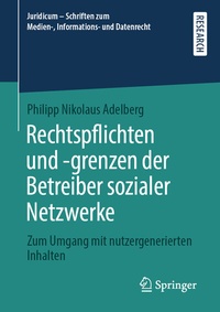 Abbildung von: Rechtspflichten und -grenzen der Betreiber sozialer Netzwerke - Springer