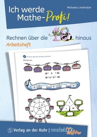 Abbildung von: Ich werde Mathe-Profi! Rechnen über die 10 hinaus - Arbeitsheft - Verlag an der Ruhr