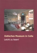 Cover: J&uuml;disches Museum in Celle. Leicht zu lesen! - Stadt Celle
