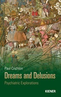 Cover: Dreams and Delusions - KIENER Verlag