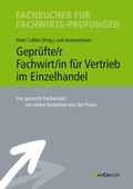 Cover: Gepr&uuml;fte/r Fachwirt/in f&uuml;r Vertrieb im Einzelhandel - WeConsult
