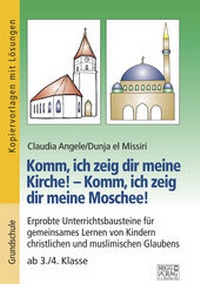 Abbildung von: Komm, ich zeig dir meine Kirche! - Komm, ich zeig dir meine Moschee! - Brigg