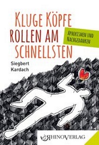 Abbildung von: Kluge Köpfe rollen am schnellsten - Rhino