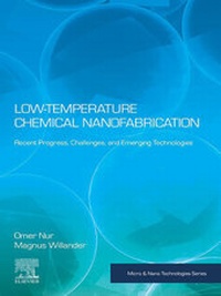 Abbildung von: Low Temperature Chemical Nanofabrication - William Andrew Publishing