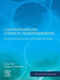 Cover: Low Temperature Chemical Nanofabrication - William Andrew