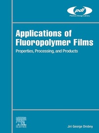 Enlarge image Cover: Applications of Fluoropolymer Films - William Andrew