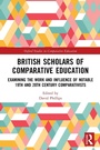 Cover: British Scholars of Comparative Education - Routledge