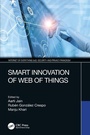 Cover: Smart Innovation of Web of Things - CRC Press