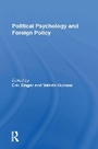 Cover: Political Psychology and Foreign Policy - Routledge