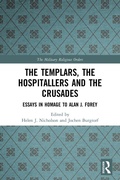Cover: The Templars, the Hospitallers and the Crusades - Routledge