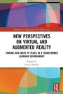 Cover: New Perspectives on Virtual and Augmented Reality - Routledge