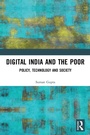 Cover: Digital India and the Poor - Routledge India