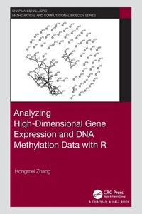Enlarge image Cover: Analyzing High-Dimensional Gene Expression and DNA Methylation Data with R - Chapman & Hall/CRC
