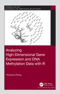 Cover: Analyzing High-Dimensional Gene Expression and DNA Methylation Data with R - Chapman & Hall/CRC