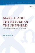 Cover: Mark 13 and the Return of the Shepherd - T.& T.Clark Ltd