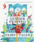 Cover: Gender Swapped Fairy Tales - Faber & Faber