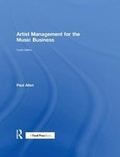 Cover: Artist Management for the Music Business - Taylor & Francis