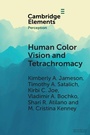 Cover: Human Color Vision and Tetrachromacy - Cambridge University Press
