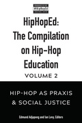 Cover: HipHopEd: The Compilation on Hip-Hop Education - Peter Lang Verlag