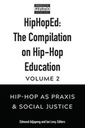 Cover: HipHopEd: The Compilation on Hip-Hop Education - Peter Lang Verlag