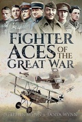 Cover: Fighter Aces of the Great War - Pen & Sword Aviation
