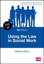 Cover: Using the Law in Social Work - Learning Matters Ltd