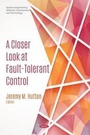 Cover: A Closer Look at Fault-Tolerant Control - Nova Science Publishers Inc