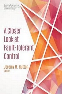 Enlarge image Cover: A Closer Look at Fault-Tolerant Control - Nova Science Publishers Inc