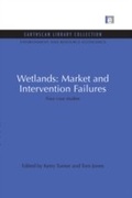Cover: Wetlands: Market and Intervention Failures - Routledge