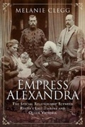 Cover: Empress Alexandra - Pen & Sword History