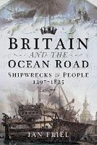 Enlarge image Cover: Britain and the Ocean Road - Pen & Sword History