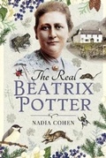 Cover: The Real Beatrix Potter - Pen & Sword History